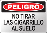 Danger: Do Not Throw Cigarettes on the Ground Spanish Sign