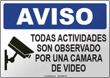 Notice: All Activities Monitored By Video Camera