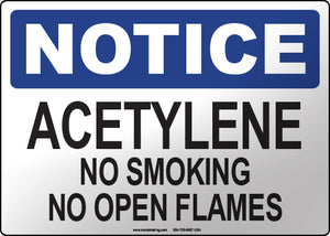 Notice: Acetylene No Smoking No Open Flames