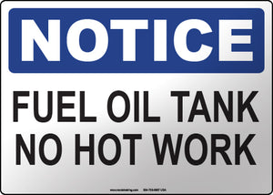 Notice: Fuel Oil Tank No Hot Work