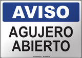 Notice: Open Hole Spanish Sign