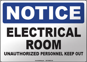Notice: Electrical Room Unauthorized Personnel Keep Out