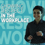 Showing Respect in the Workplace
