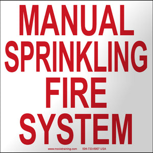 Manual Sprinkling Fire System 10" x 10" Vinyl Sticker