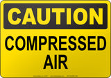 Caution: Compressed Air English Sign