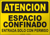 Caution: Confined Space Entry By Permit Only Spanish Sign
