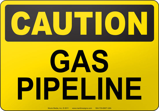 Caution: Gas Pipeline