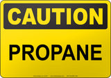Caution: Propane English Sign
