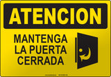 Caution: Keep Door Closed Spanish Sign