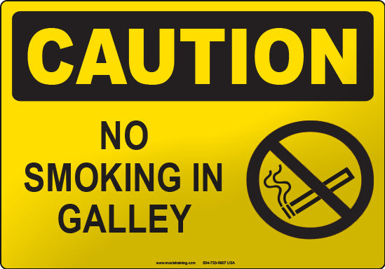 Caution: No Smoking in Galley