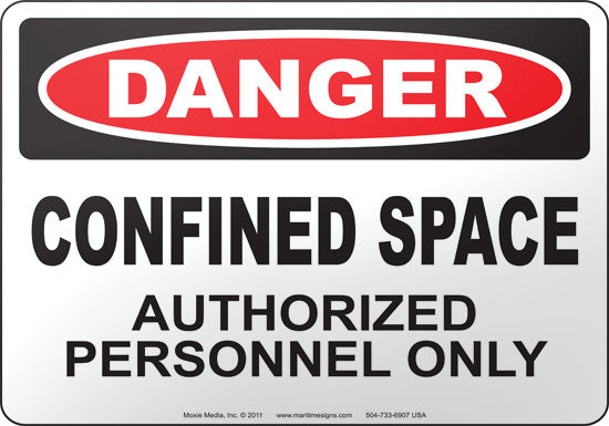 Danger: Confined Space Authorized Personnel Only English Sign