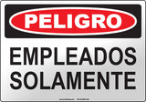 Danger: Employees Only Spanish Sign