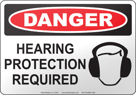 Danger: Hearing Protection Required English Sign