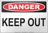 Danger: Keep Out English Sign