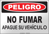 Danger: No Smoking Turn Off Engine Spanish Sign
