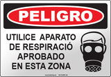 Danger: Wear Approved Breathing Apparatus In This Area Spanish Sign