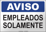 Notice: Employees Only Spanish Sign