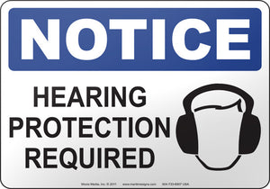 Notice: Hearing Protection Required