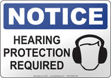 Notice: Hearing Protection Required English Sign