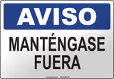 Notice: Keep Out Spanish Sign