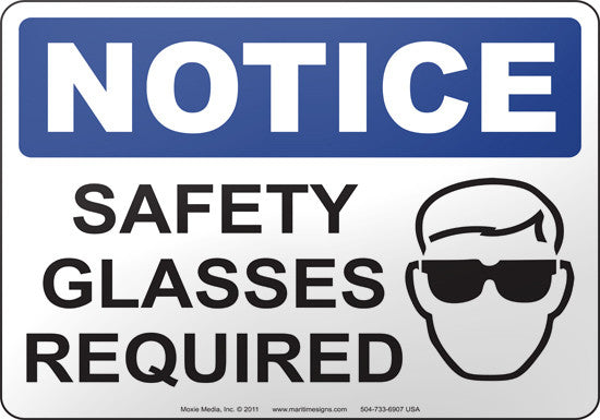 Notice: Safety Glasses Required English Sign