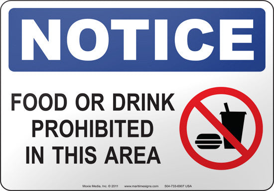 Notice: Food Or Drink Prohibited In This Area English Sign