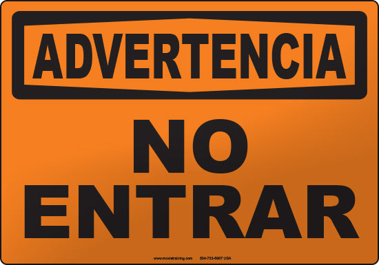 Vestil, Warning Sign (Spanish/Espanol) - Aluminum Composite, Sign Message  NO PUEDE ENTRAR, Height 10.5 in, Width 2 in, Model SI-W-01-C-AC-130-S -  Yahoo Shopping