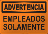 Warning: Employees Only Spanish Sign