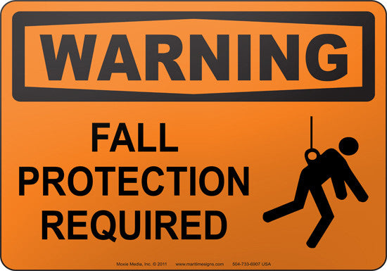 Warning: Fall Protection Required English Sign