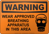 Warning: Wear Approved Breathing Apparatus In This Area English Sign