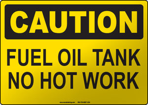 Caution: Fuel Oil Tank No Hot Work