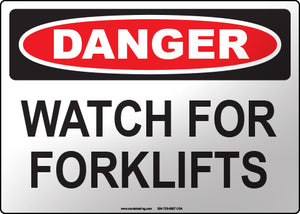 Danger: Watch for Forklifts