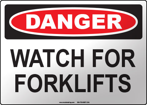Danger: Watch for Forklifts English Sign