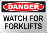 Danger: Watch for Forklifts English Sign