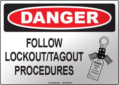 Danger: Follow Lockout/Tagout Procedures English Sign
