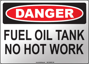 Danger: Fuel Oil Tank No Hot Work
