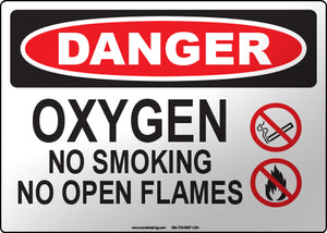 Danger: Oxygen No Smoking No Open Flames