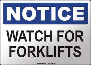 Notice: Watch for Forklifts