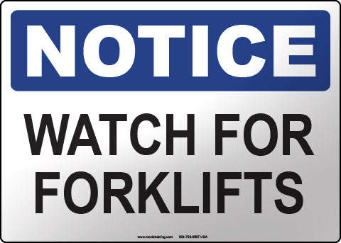Notice: Watch for Forklifts English Sign