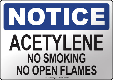 Notice: Acetylene No Smoking No Open Flames English Sign