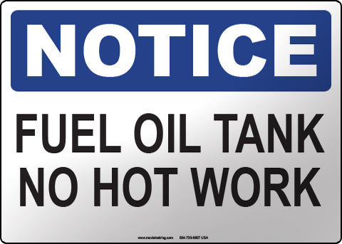 Notice: Fuel Oil Tank No Hot Work English Sign
