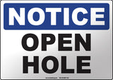 Notice: Open Hole English Sign