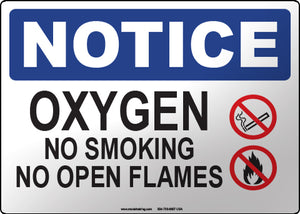 Notice: Oxygen No Smoking No Open Flames
