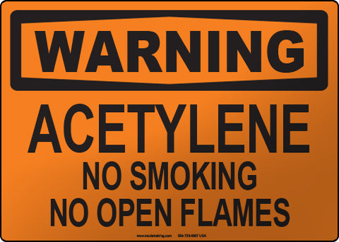 Warning: Acetylene No Smoking No Open Flames English Sign
