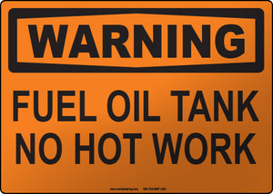 Warning: Fuel Oil Tank No Hot Work