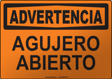 Warning: Open Hole Spanish Sign