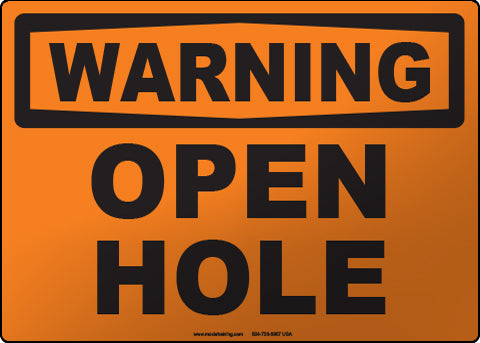 Warning: Open Hole English Sign