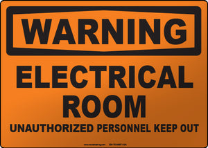 Warning: Electrical Room Unauthorized Personnel Keep Out