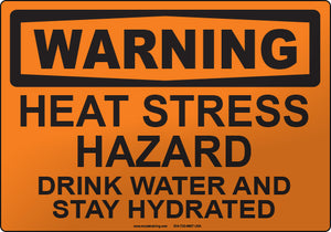 Warning: Heat Stress Hazard