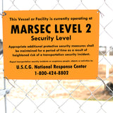 MARSEC Level 2 sign on facility gate